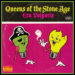 Queensof the Stone Age - Era Vulgaris